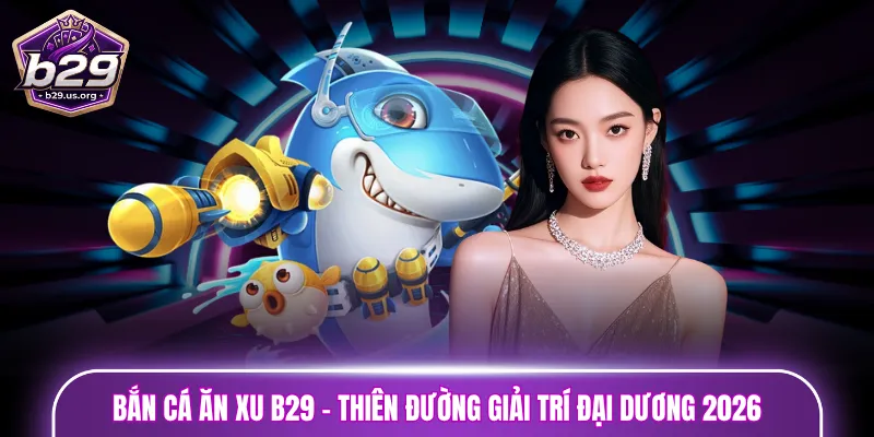 bắn cá ăn xu