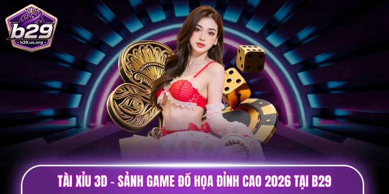 Tài xỉu 3D